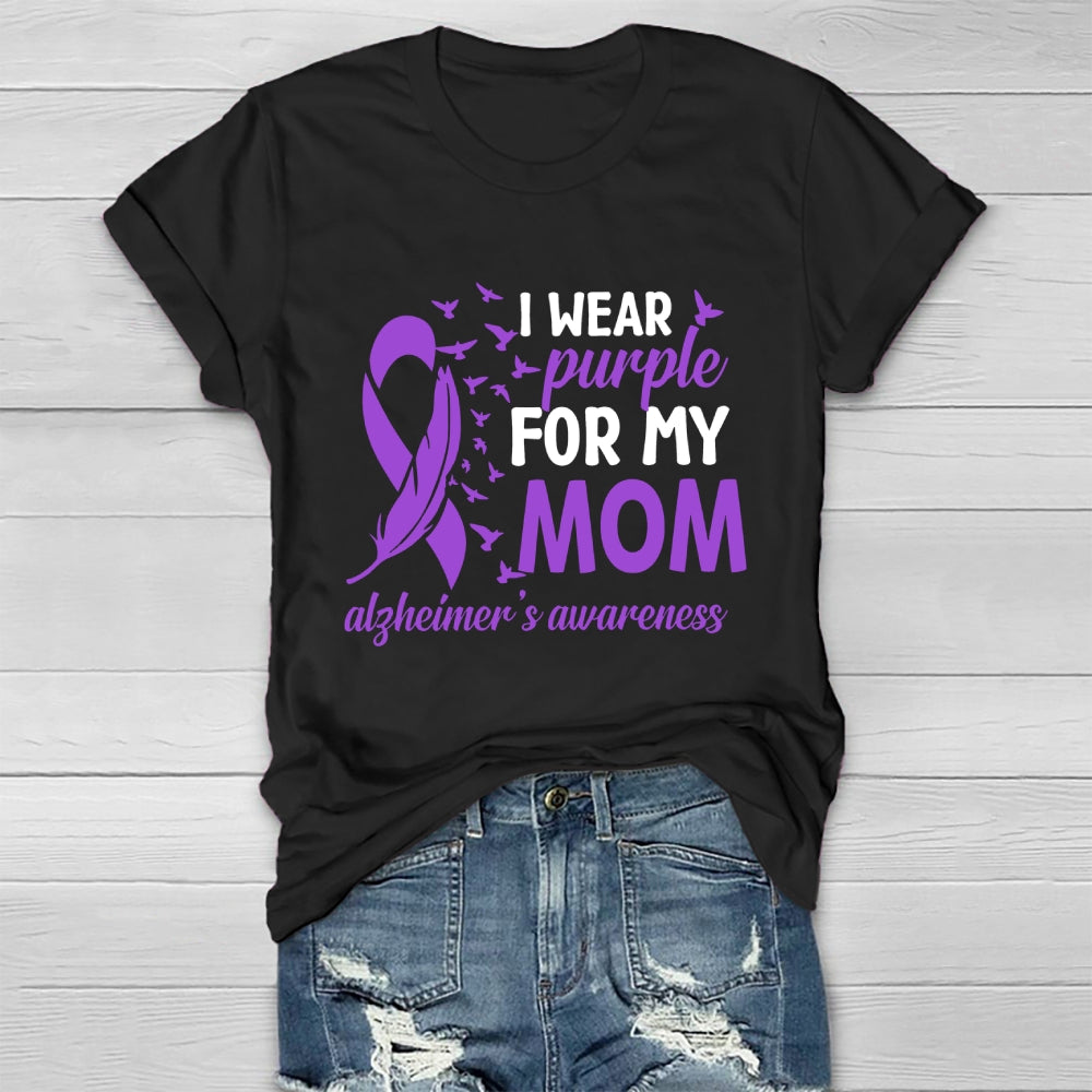 I Wear Purple For My Mom Alzheimers Healthwear T-shirt