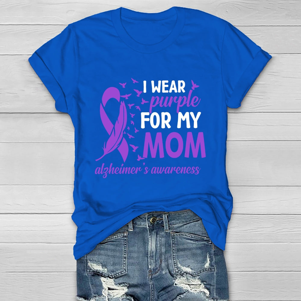 I Wear Purple For My Mom Alzheimers Healthwear T-shirt