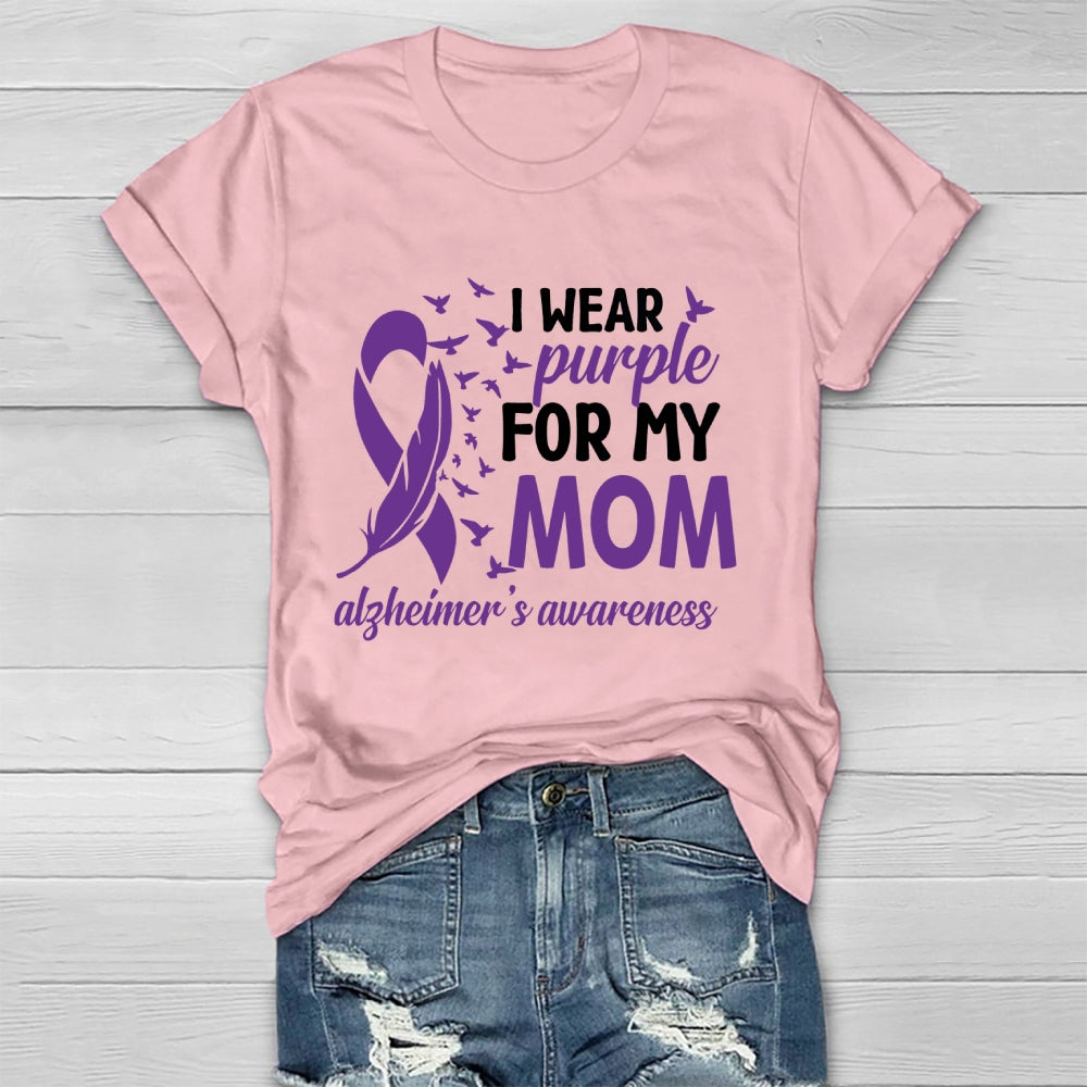 I Wear Purple For My Mom Alzheimers Healthwear T-shirt