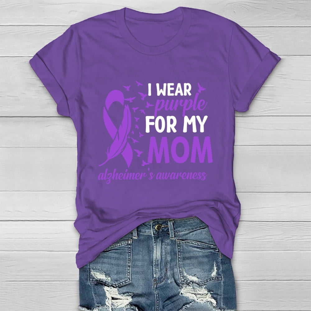I Wear Purple For My Mom Alzheimers Healthwear T-shirt