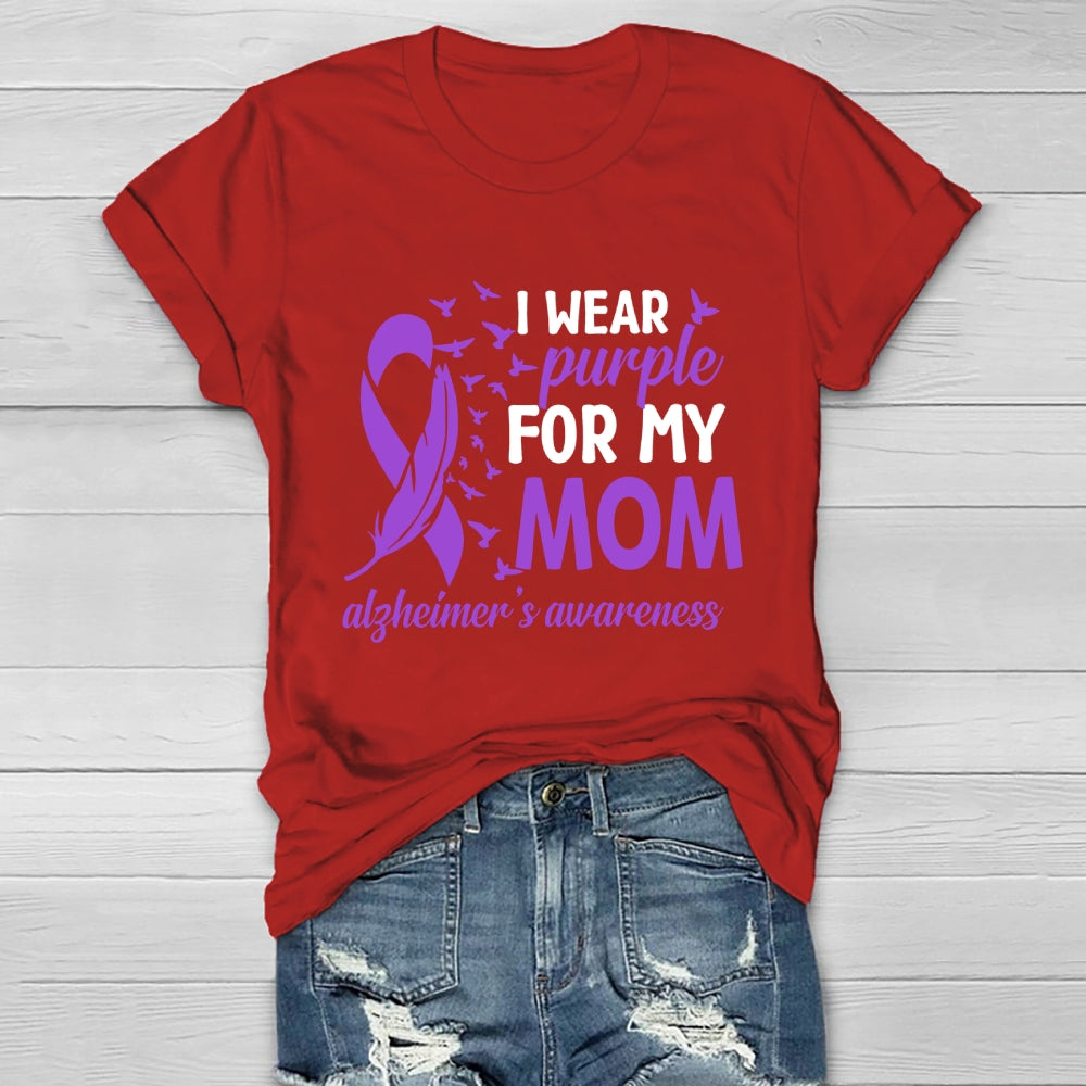 I Wear Purple For My Mom Alzheimers Healthwear T-shirt