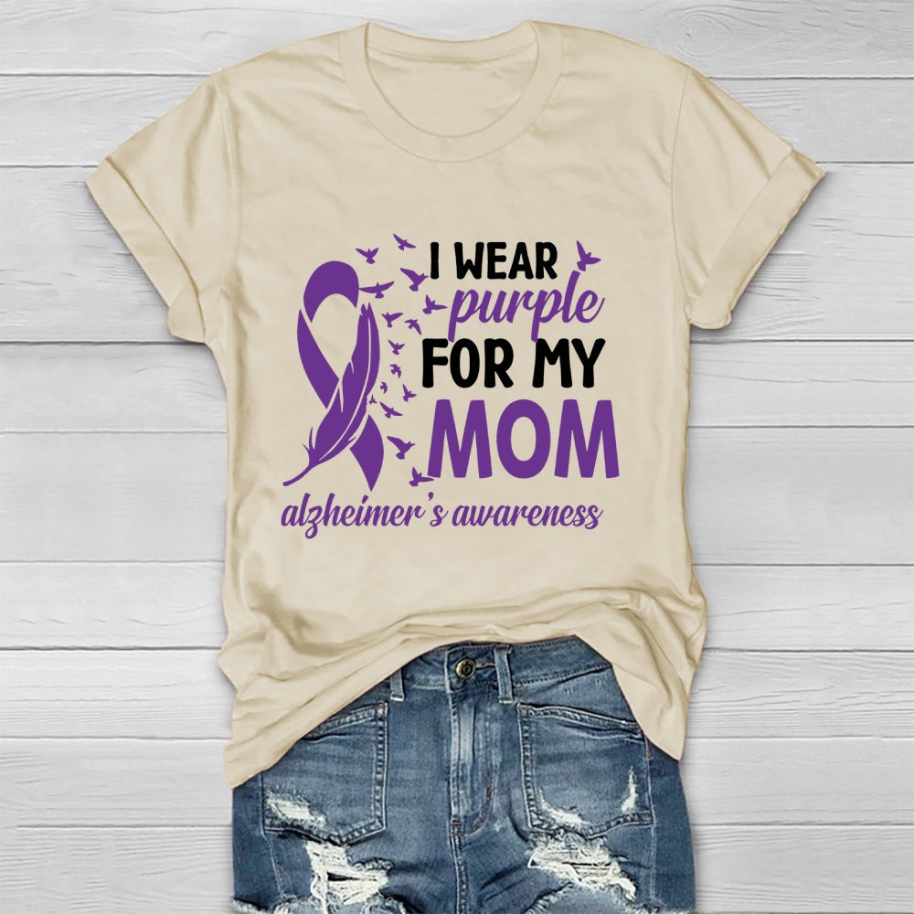 I Wear Purple For My Mom Alzheimers Healthwear T-shirt