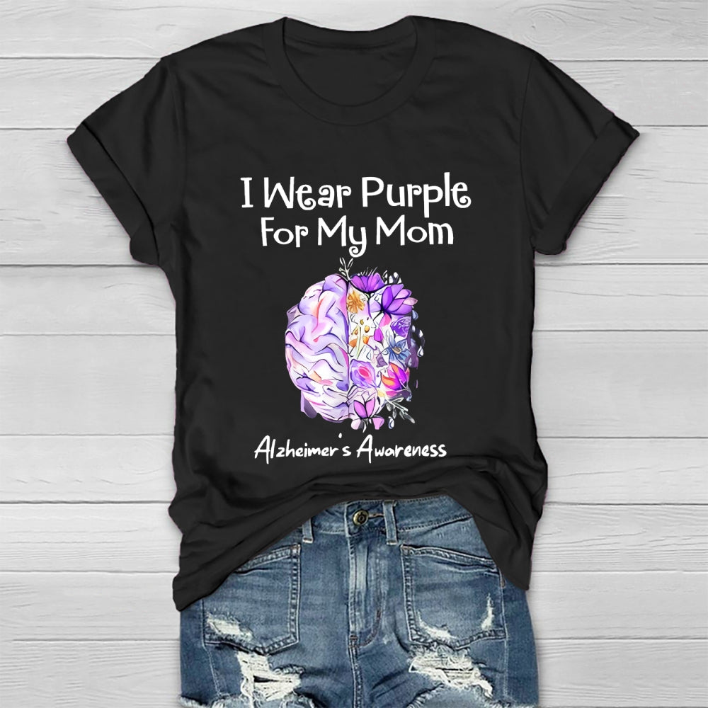 I Wear Purple For My Mom Alzheimers  Healthwear T-shirt