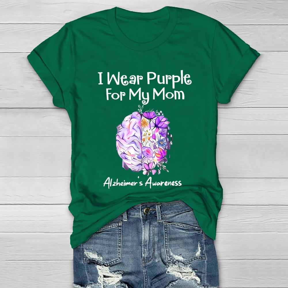 I Wear Purple For My Mom Alzheimers  Healthwear T-shirt
