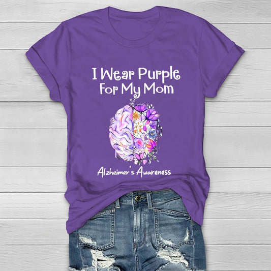 I Wear Purple For My Mom Alzheimers  Healthwear T-shirt
