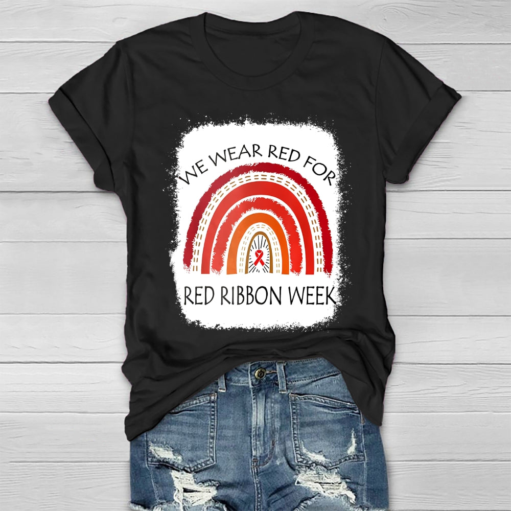 We Wear Red For Red Ribbon Week Healthwear T-shirt
