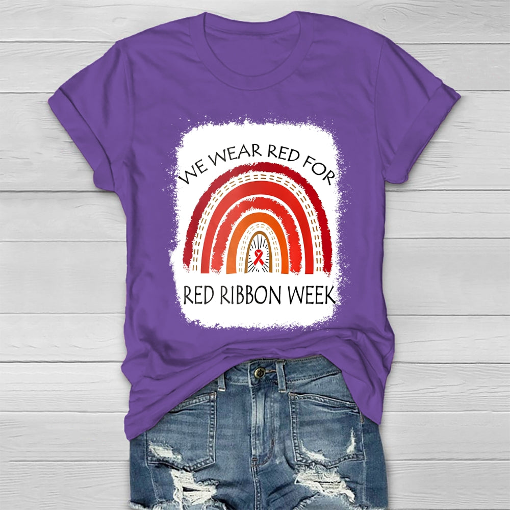We Wear Red For Red Ribbon Week Healthwear T-shirt