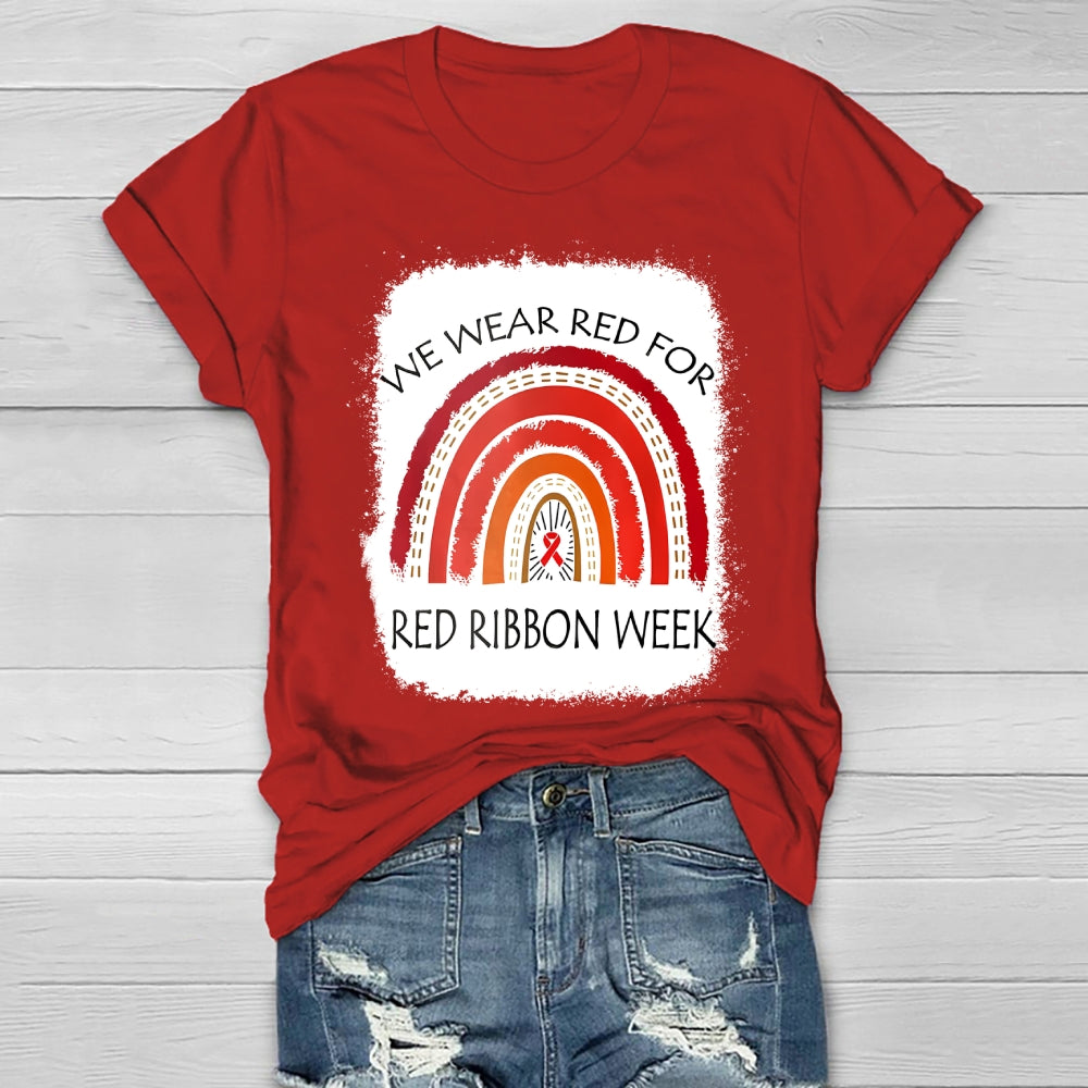 We Wear Red For Red Ribbon Week Healthwear T-shirt