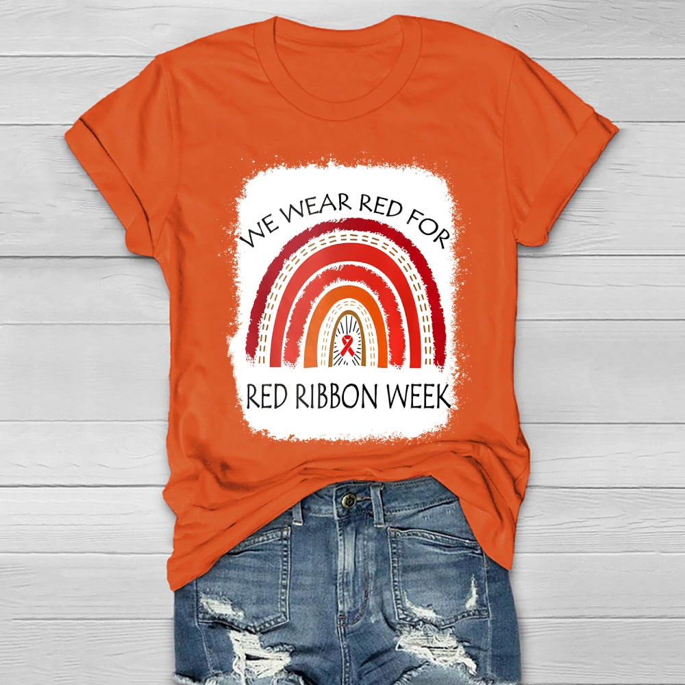We Wear Red For Red Ribbon Week Healthwear T-shirt