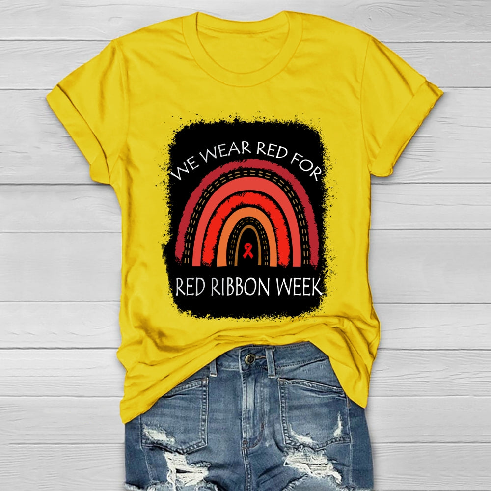 We Wear Red For Red Ribbon Week Healthwear T-shirt