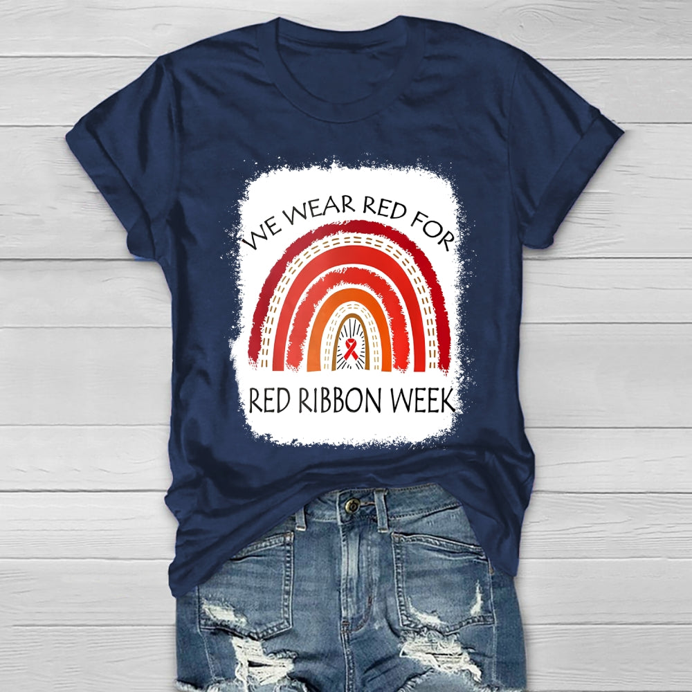 We Wear Red For Red Ribbon Week Healthwear T-shirt