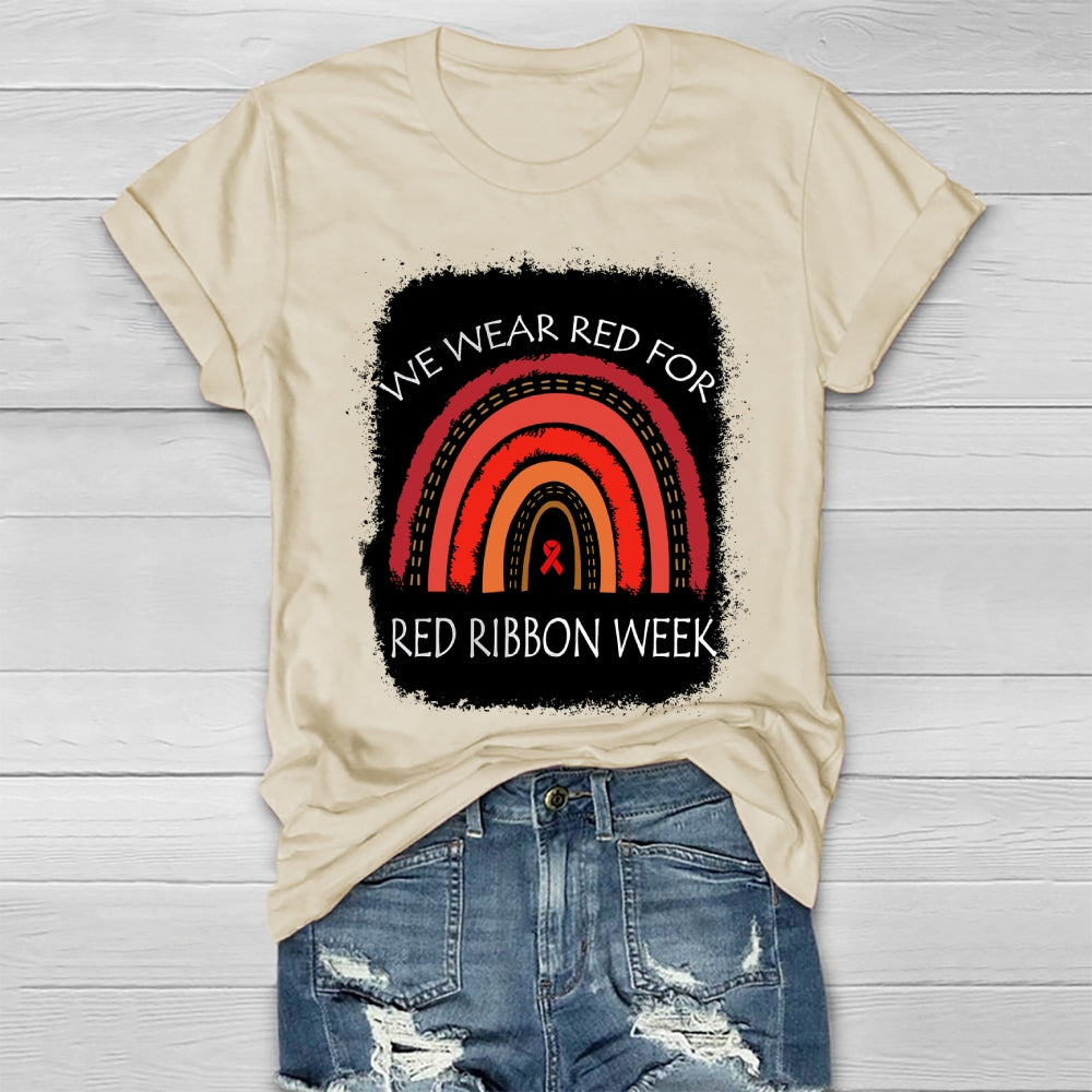We Wear Red For Red Ribbon Week Healthwear T-shirt
