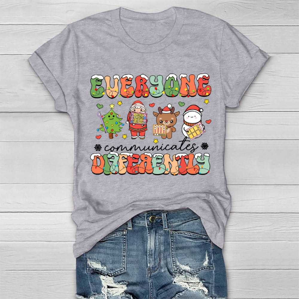 Everyone Communicate Differently Christmas Healthwear T-Shirt
