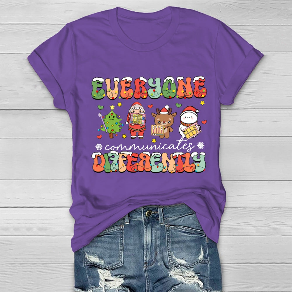Everyone Communicate Differently Christmas Healthwear T-Shirt