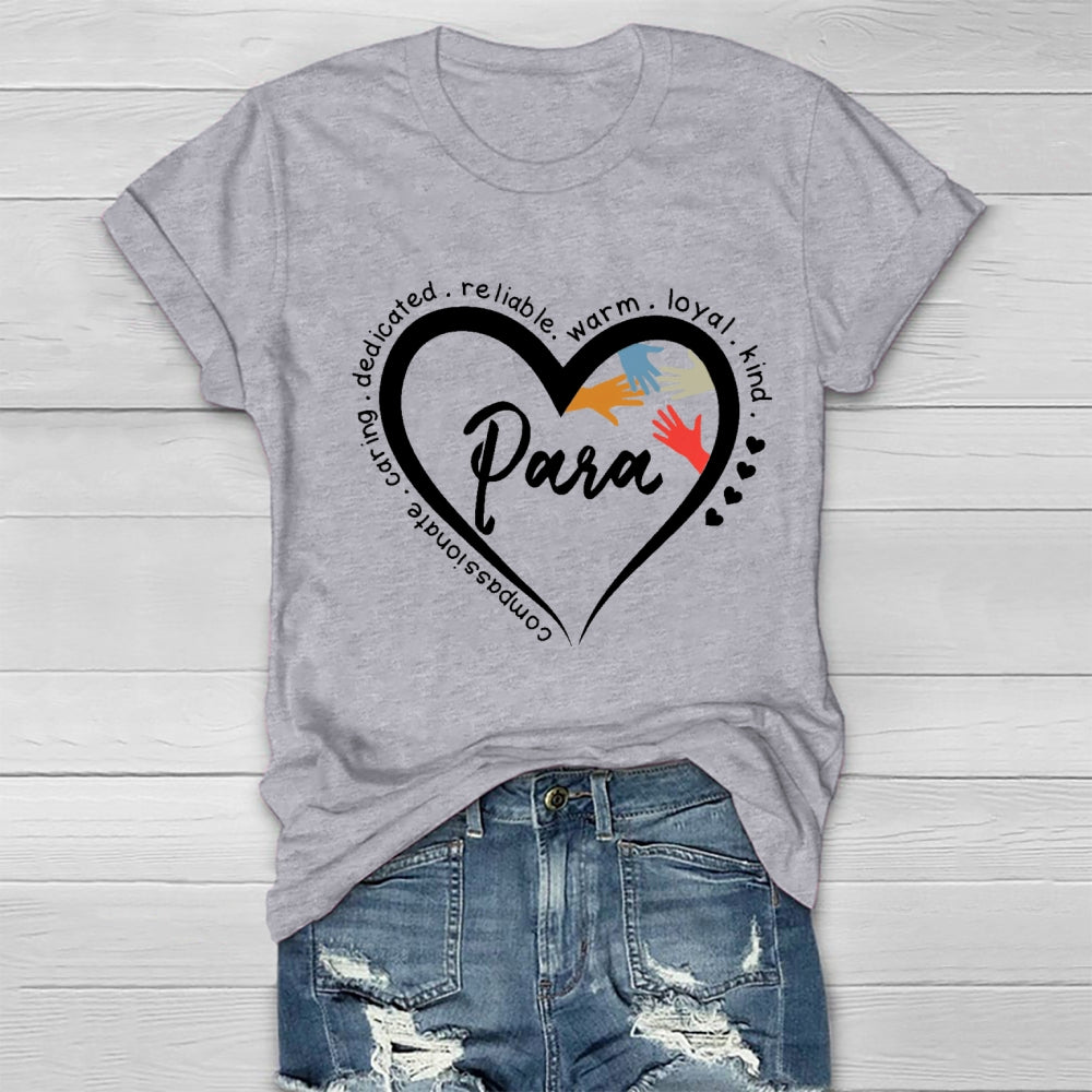 Para Caring Dedicated Reliable Warm Loyal Healthwear T-shirt