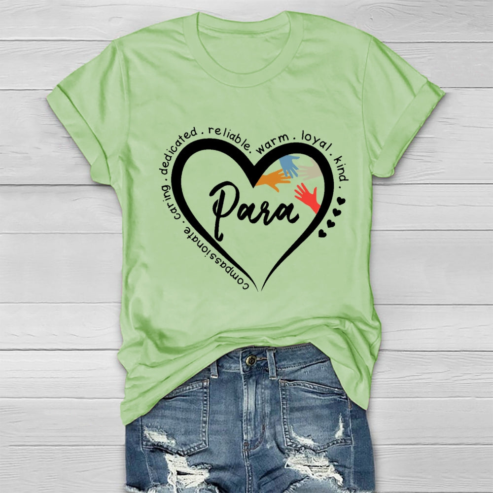 Para Caring Dedicated Reliable Warm Loyal Healthwear T-shirt