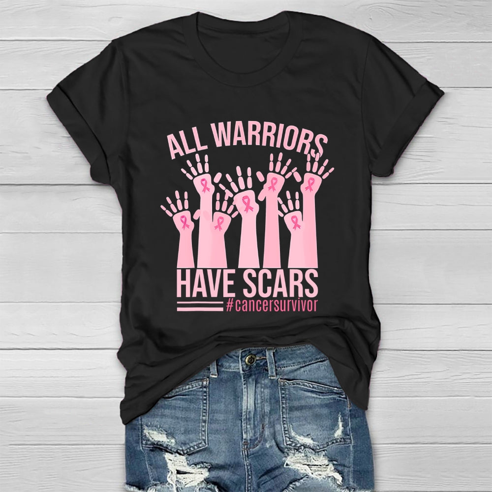 All Warriors Have Scars Cancer Survivor  Healthwear T-shirt