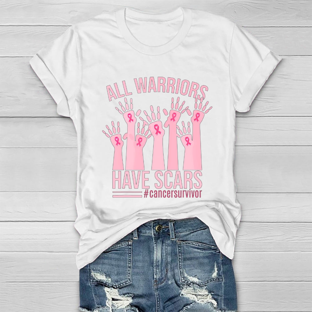 All Warriors Have Scars Cancer Survivor  Healthwear T-shirt