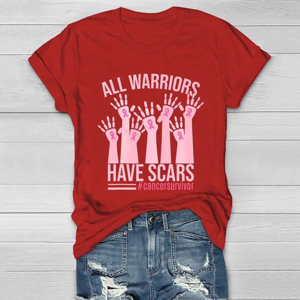 All Warriors Have Scars Cancer Survivor  Healthwear T-shirt
