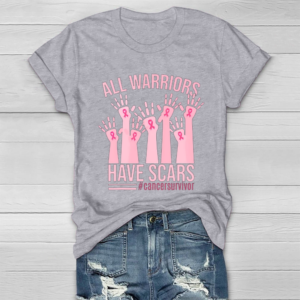 All Warriors Have Scars Cancer Survivor  Healthwear T-shirt