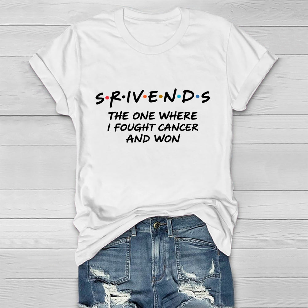 Survivor The Ones Where I Fought Cancer And Won World Cancer Day Healthwear T-shirt