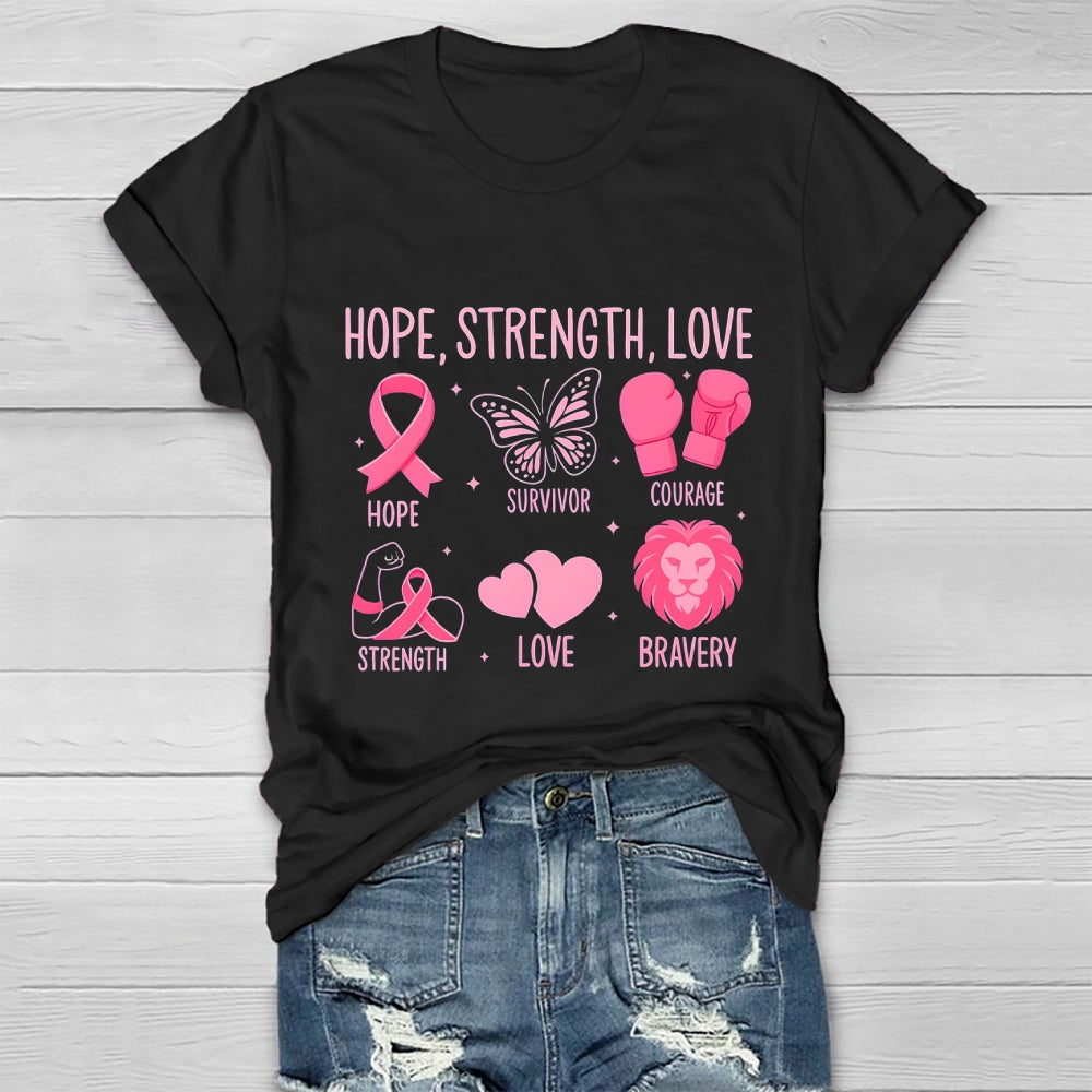 Breast Cancer Awareness Hope Strength Love Healthwear T-shirt