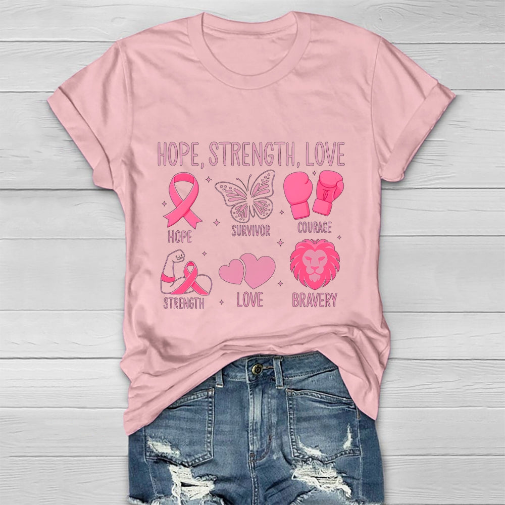 Breast Cancer Awareness Hope Strength Love Healthwear T-shirt