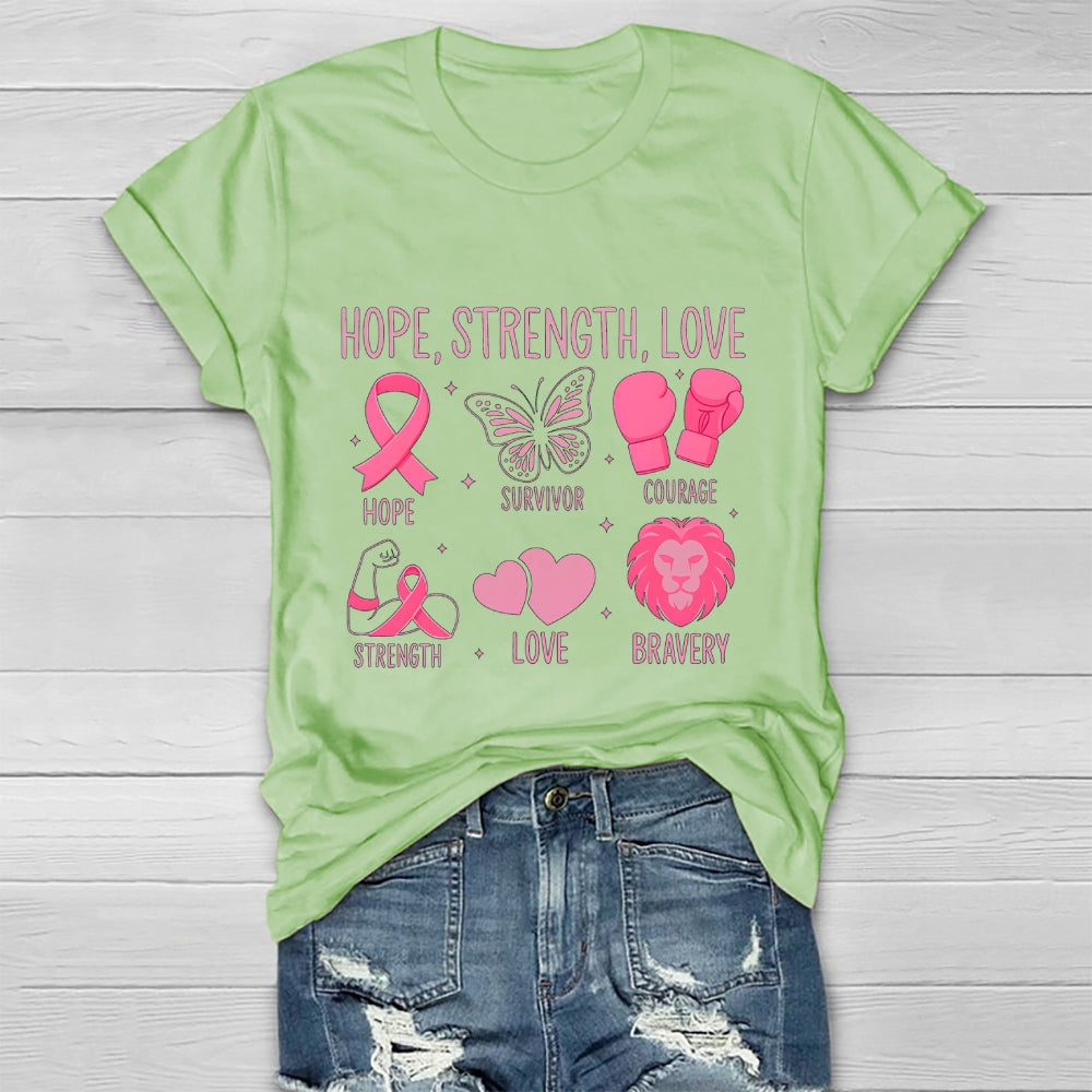 Breast Cancer Awareness Hope Strength Love Healthwear T-shirt