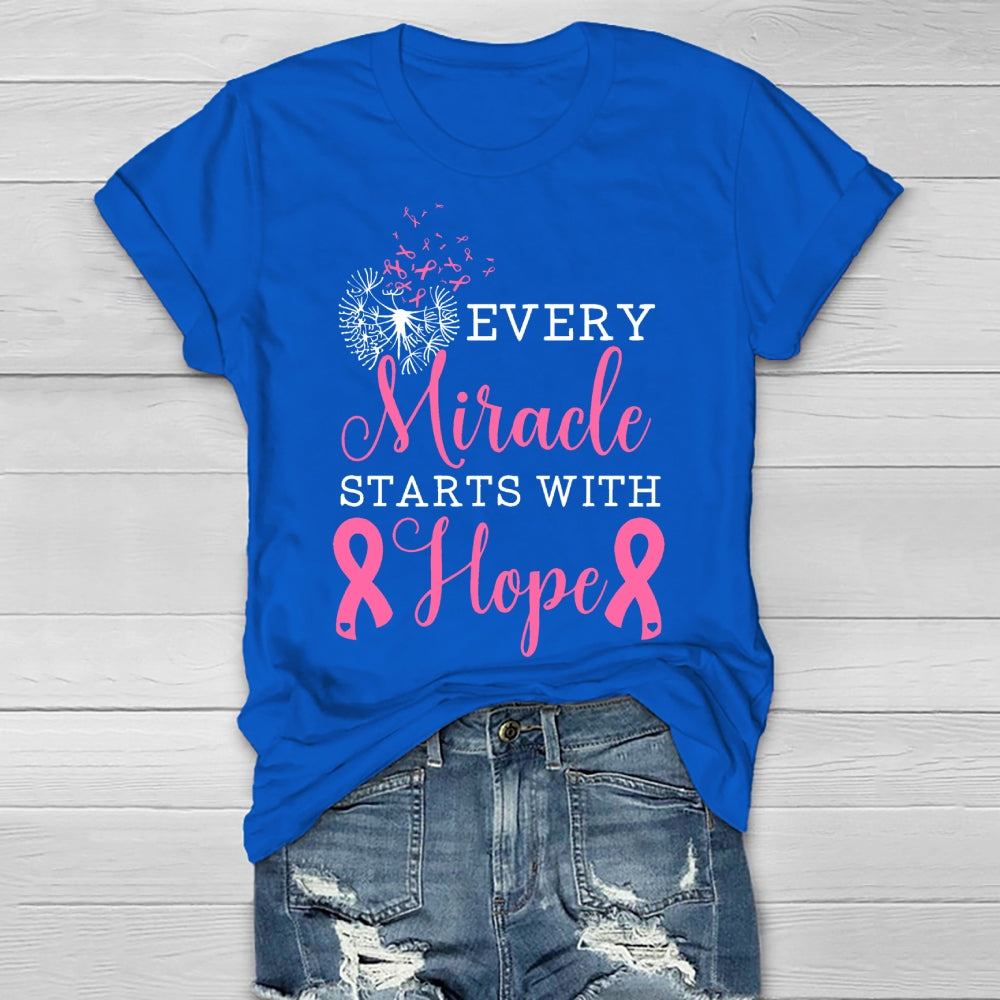 Every Miracle Starts With Hope  Healthwear T-shirt