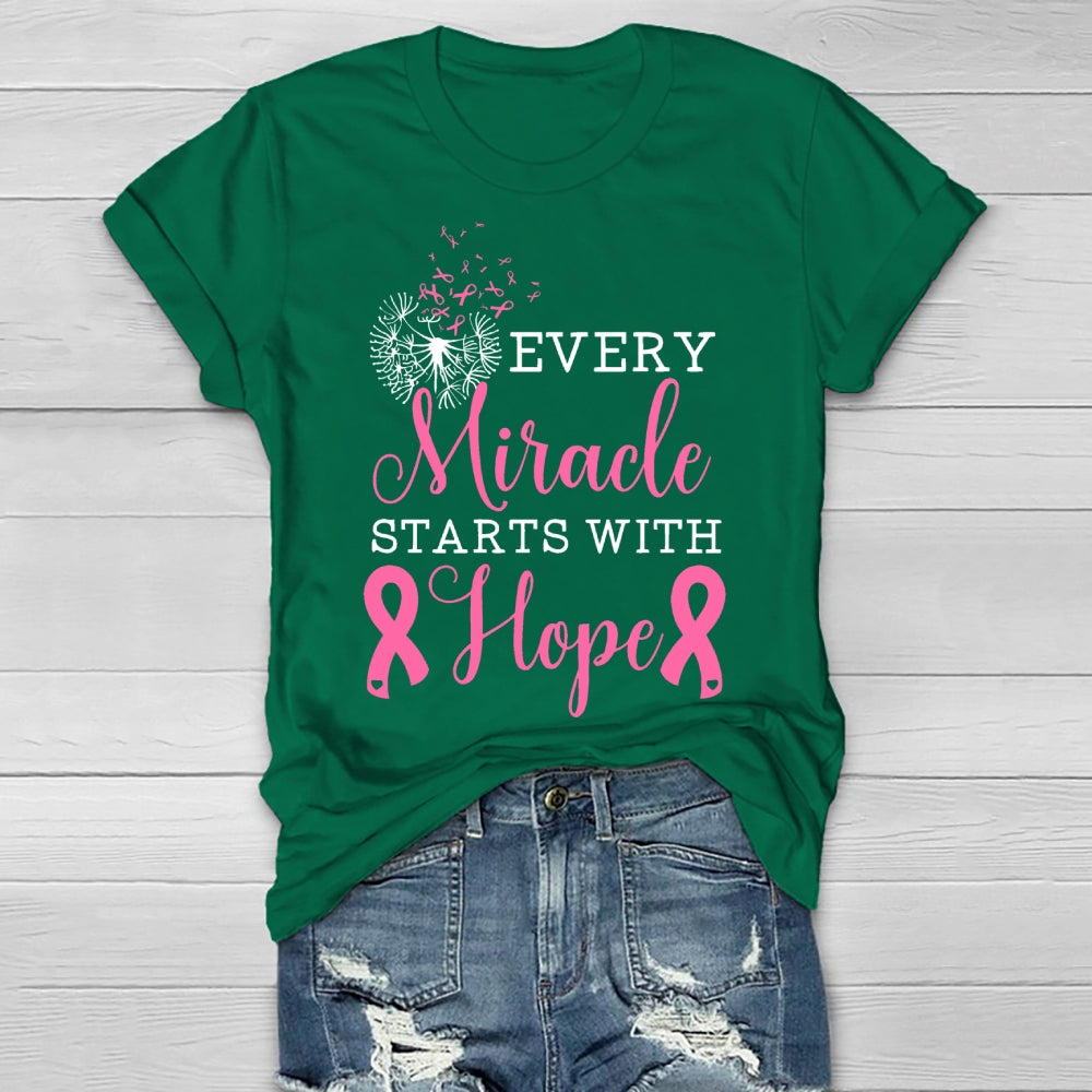 Every Miracle Starts With Hope  Healthwear T-shirt