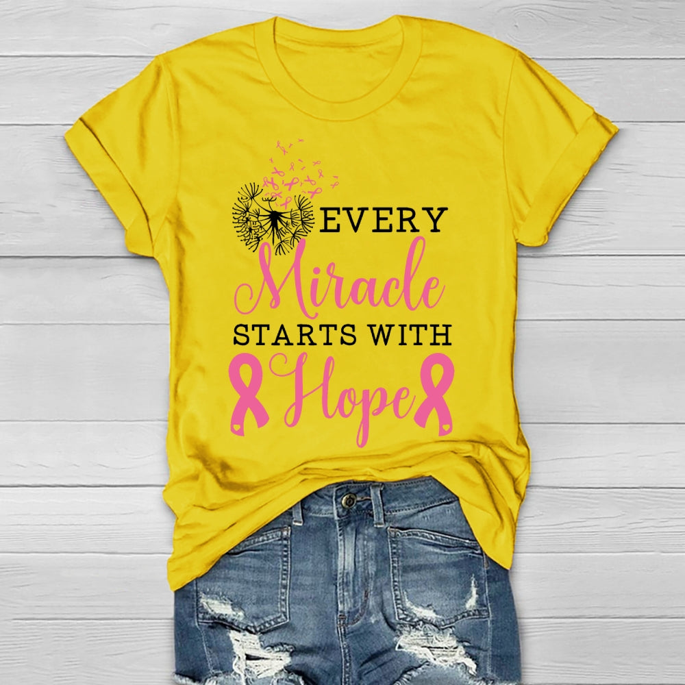 Every Miracle Starts With Hope  Healthwear T-shirt