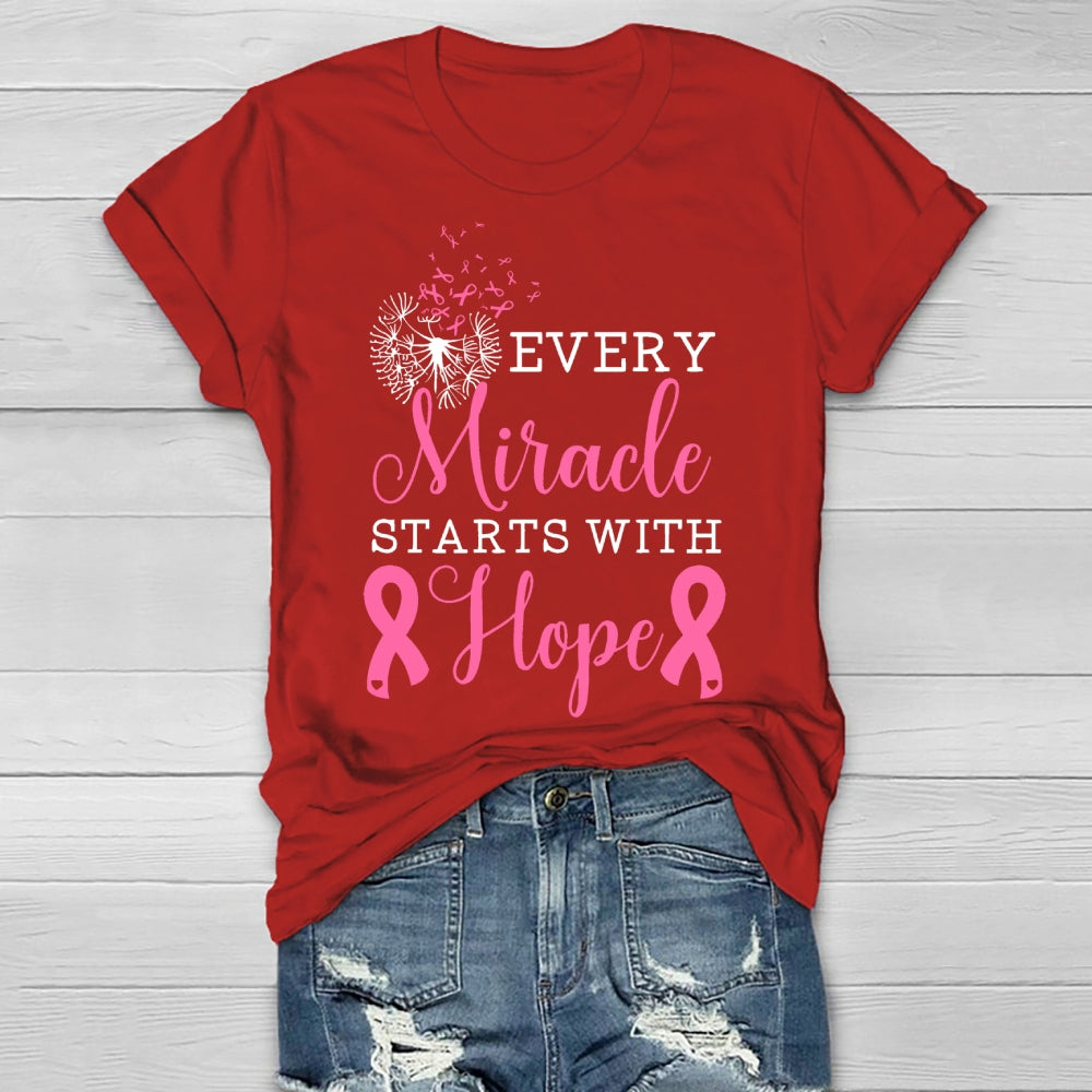 Every Miracle Starts With Hope  Healthwear T-shirt