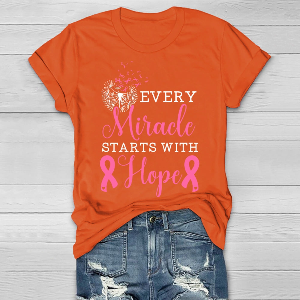 Every Miracle Starts With Hope  Healthwear T-shirt