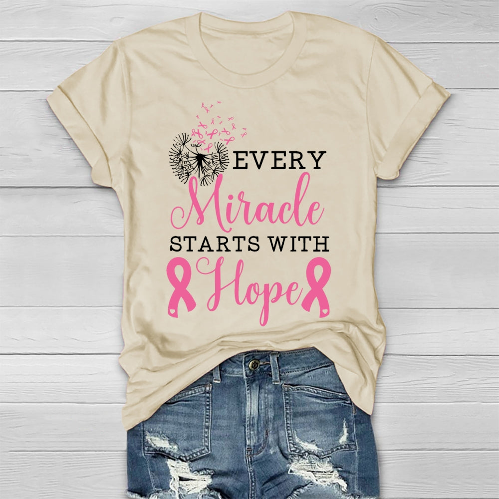 Every Miracle Starts With Hope  Healthwear T-shirt