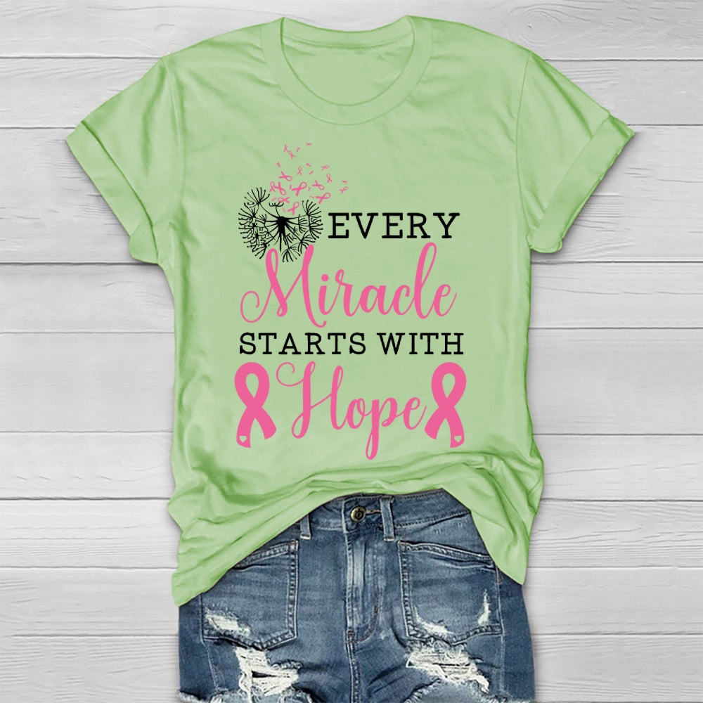Every Miracle Starts With Hope  Healthwear T-shirt