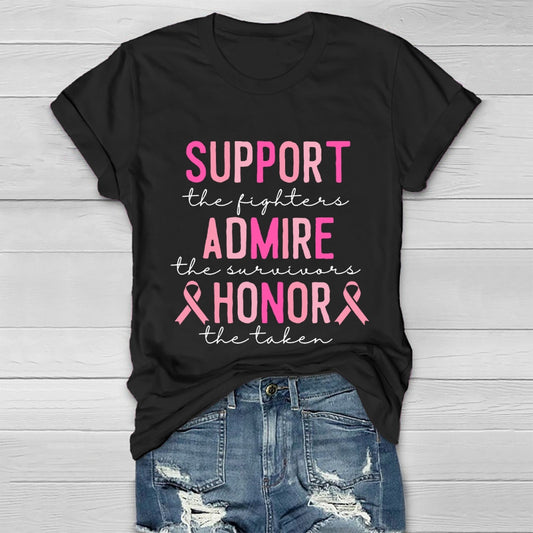 Support The Fighters Admire The Survivors Honor The Taken Healthwear T-shirt