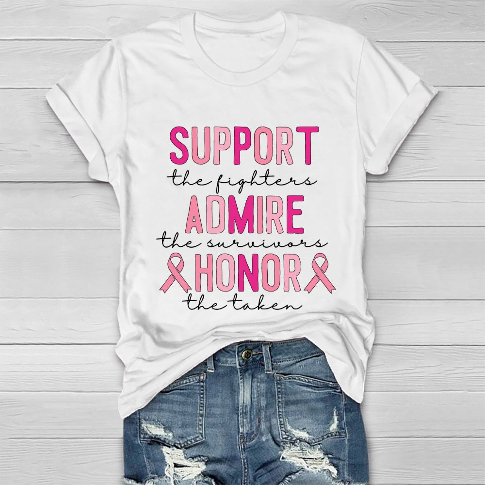 Support The Fighters Admire The Survivors Honor The Taken Healthwear T-shirt