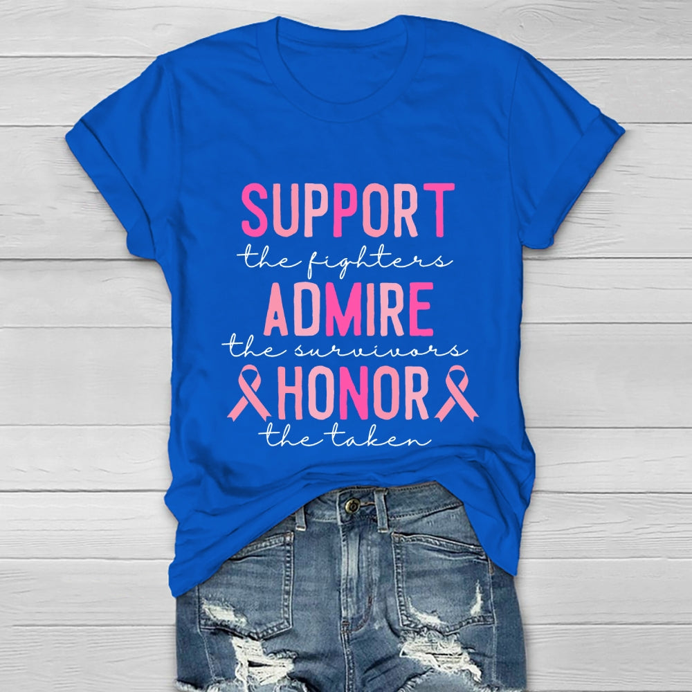 Support The Fighters Admire The Survivors Honor The Taken Healthwear T-shirt