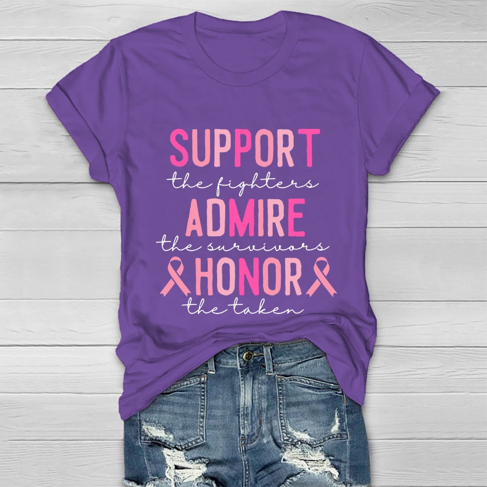 Support The Fighters Admire The Survivors Honor The Taken Healthwear T-shirt