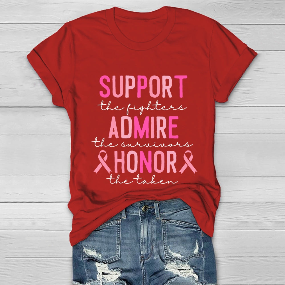 Support The Fighters Admire The Survivors Honor The Taken Healthwear T-shirt