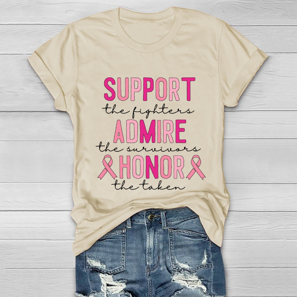Support The Fighters Admire The Survivors Honor The Taken Healthwear T-shirt