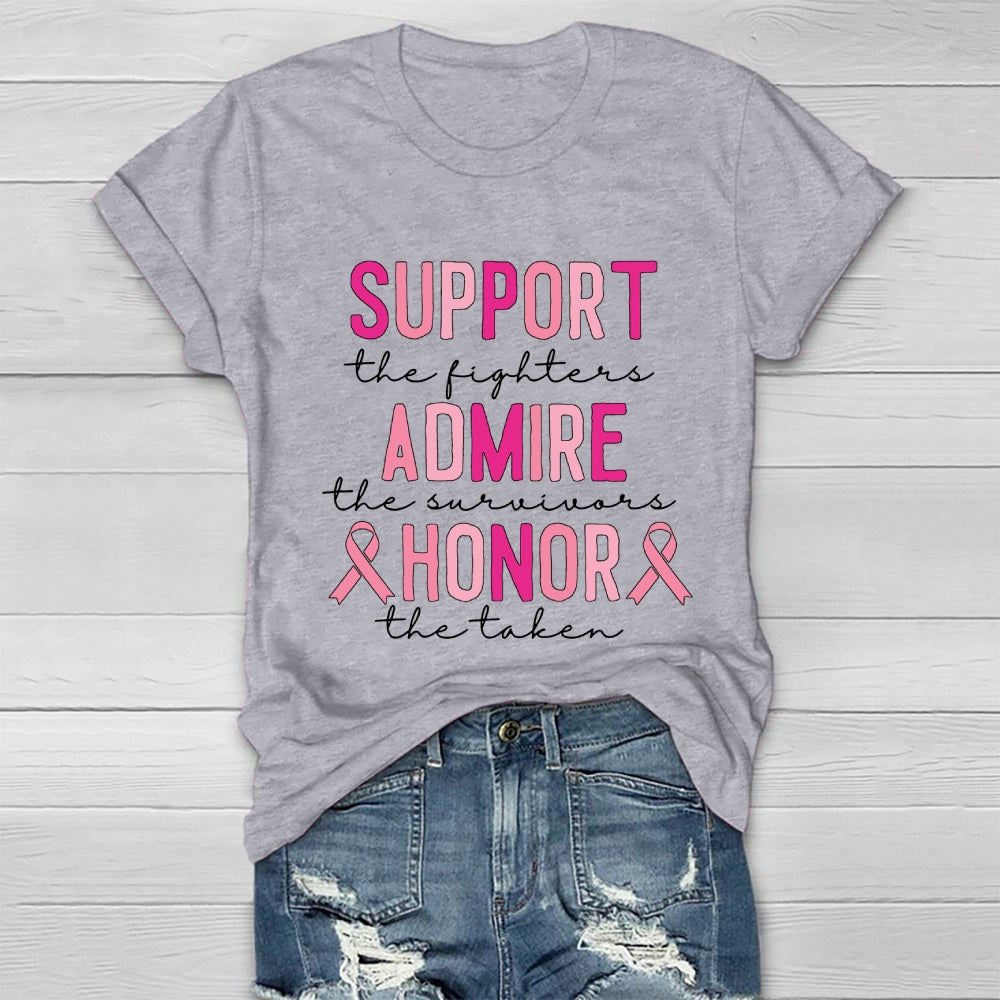 Support The Fighters Admire The Survivors Honor The Taken Healthwear T-shirt