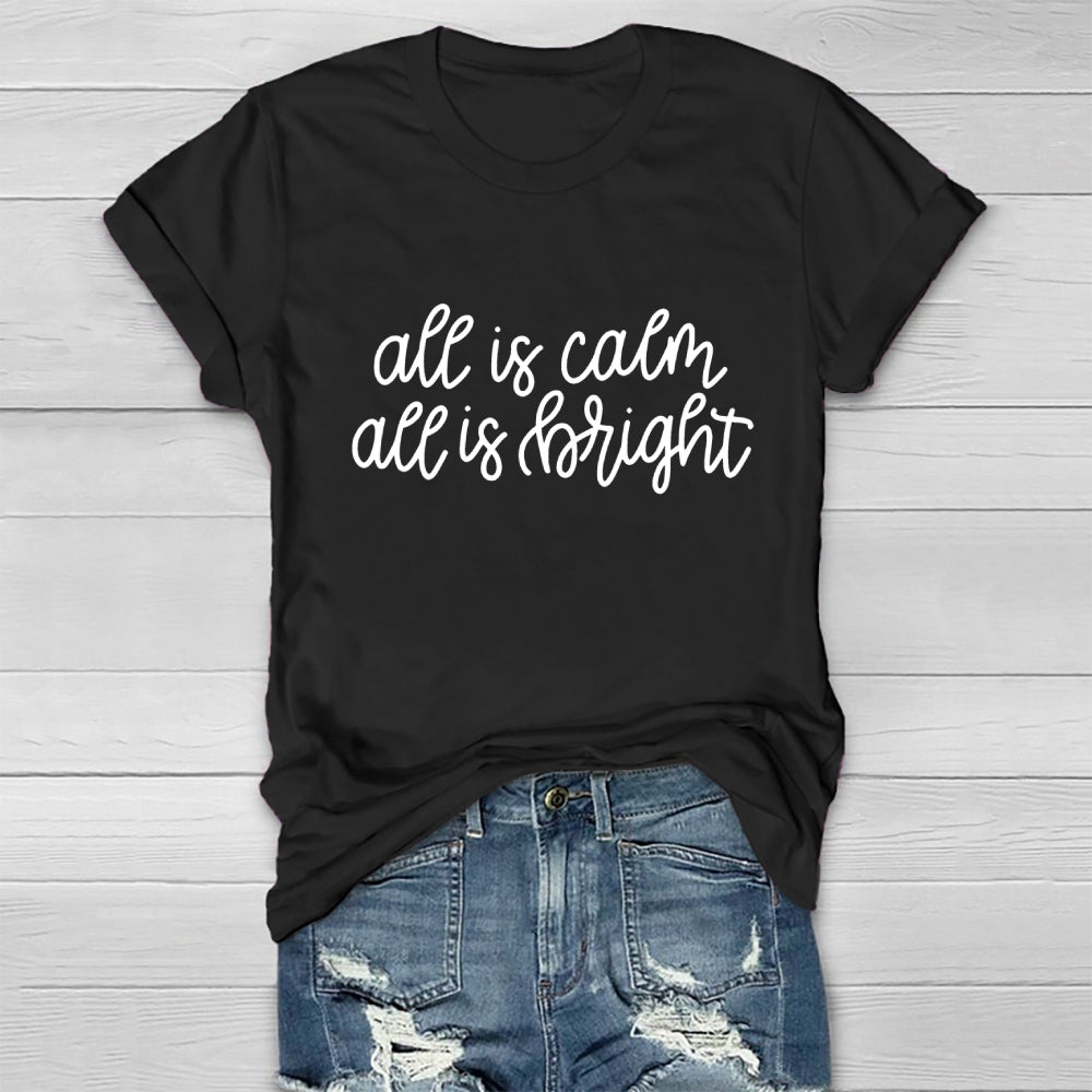 All Is Calm All Is Bright Christmas Healthwear T-shirt
