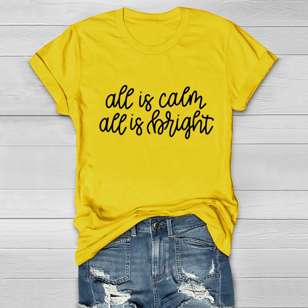 All Is Calm All Is Bright Christmas Healthwear T-shirt