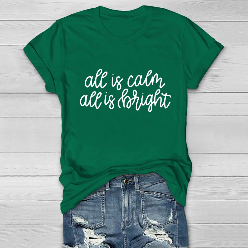 All Is Calm All Is Bright Christmas Healthwear T-shirt