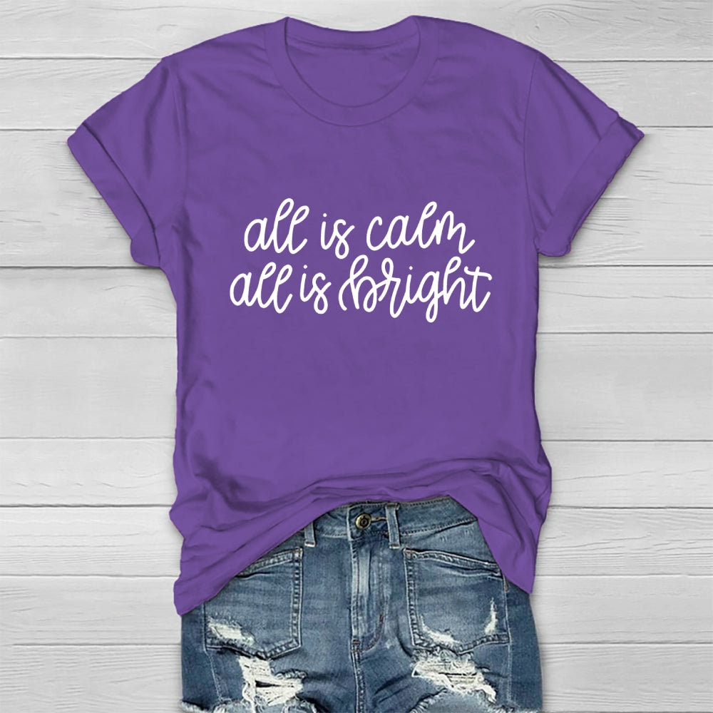 All Is Calm All Is Bright Christmas Healthwear T-shirt