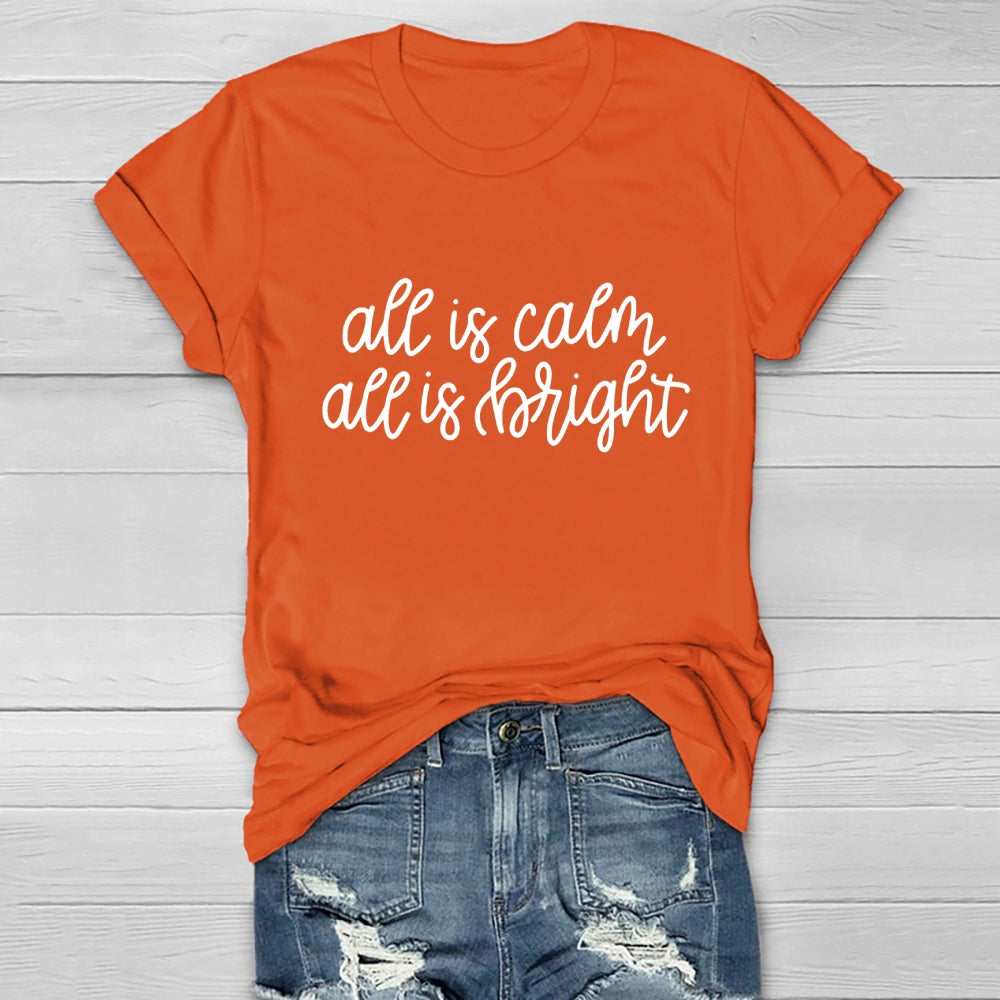 All Is Calm All Is Bright Christmas Healthwear T-shirt