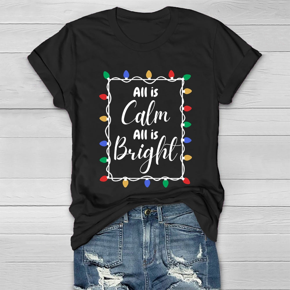 All Is Calm All Is Bright Christmas Lights Healthwear T-shirt