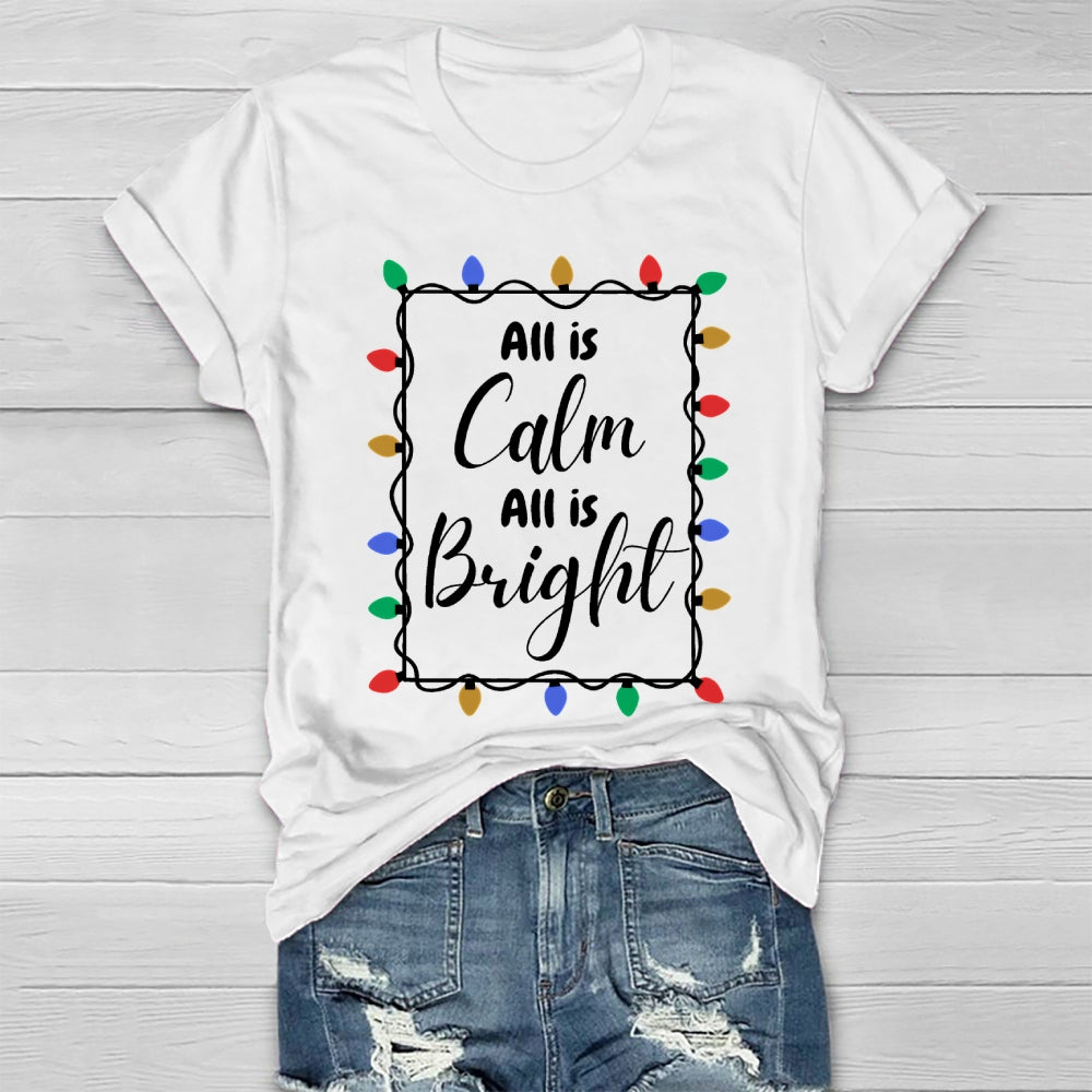 All Is Calm All Is Bright Christmas Lights Healthwear T-shirt