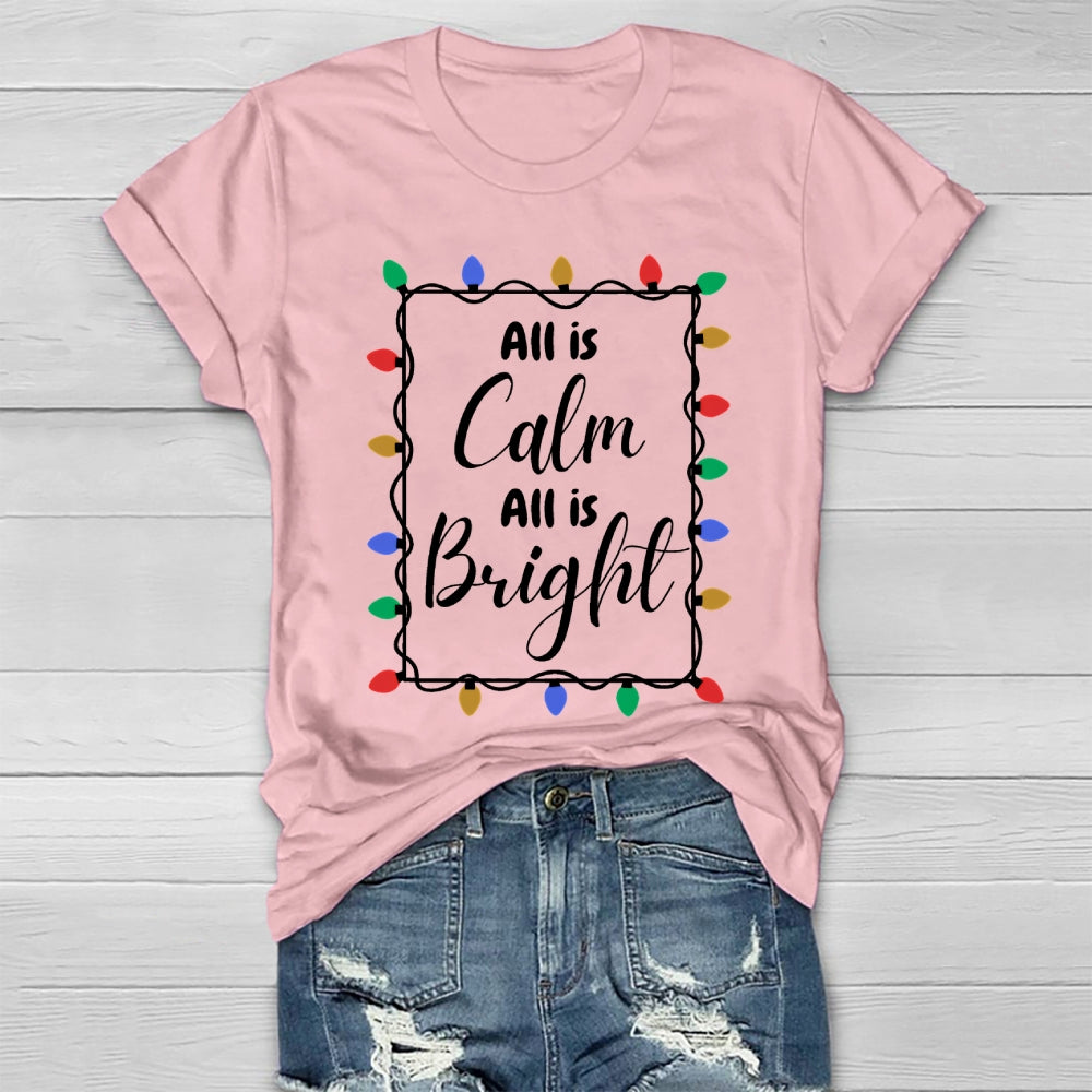 All Is Calm All Is Bright Christmas Lights Healthwear T-shirt
